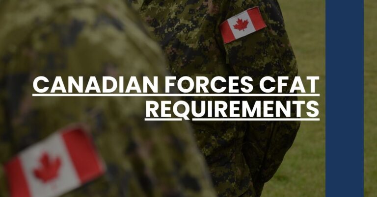 Canadian Forces CFAT Requirements Feature Image